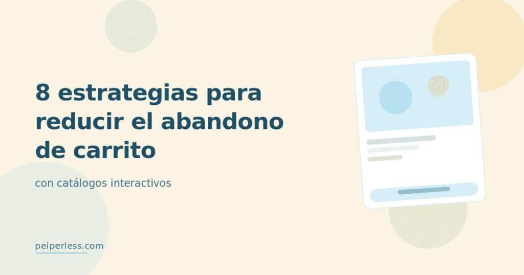 Cover del artículo: 8 estrategias para reducir el abandono de carrito con catálogos interactivos