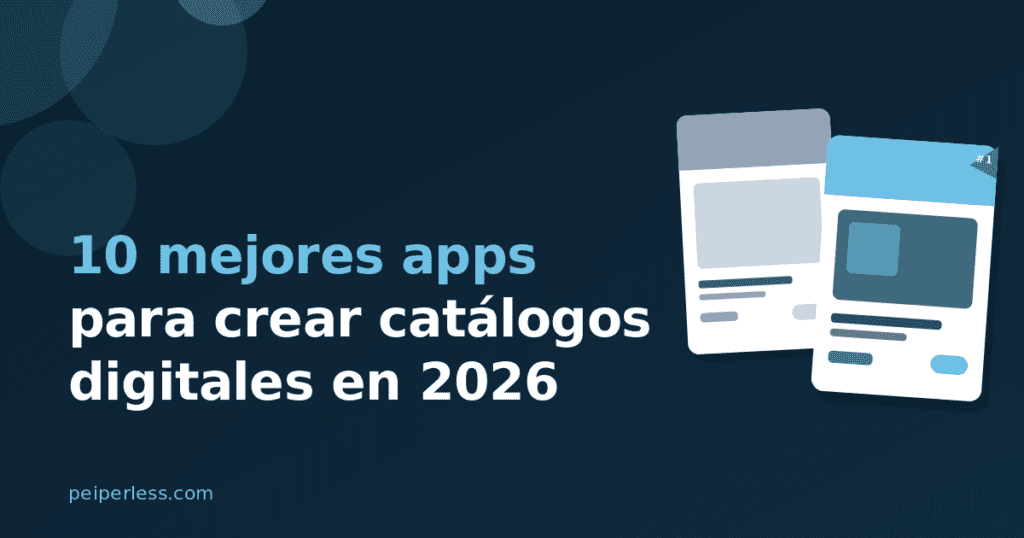 Cover del artículo: 10 mejores apps para crear catálogos digitales en 2026